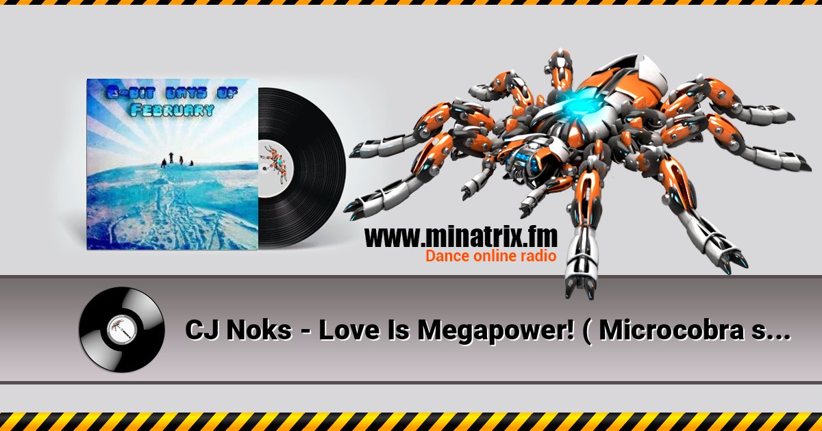 CJ Noks - Love Is Megapower! ( Microcobra sweet energy mix ) CJ Noks - Love Is Megapower! ( Microcobra sweet energy mix ) слушать и скачать трек