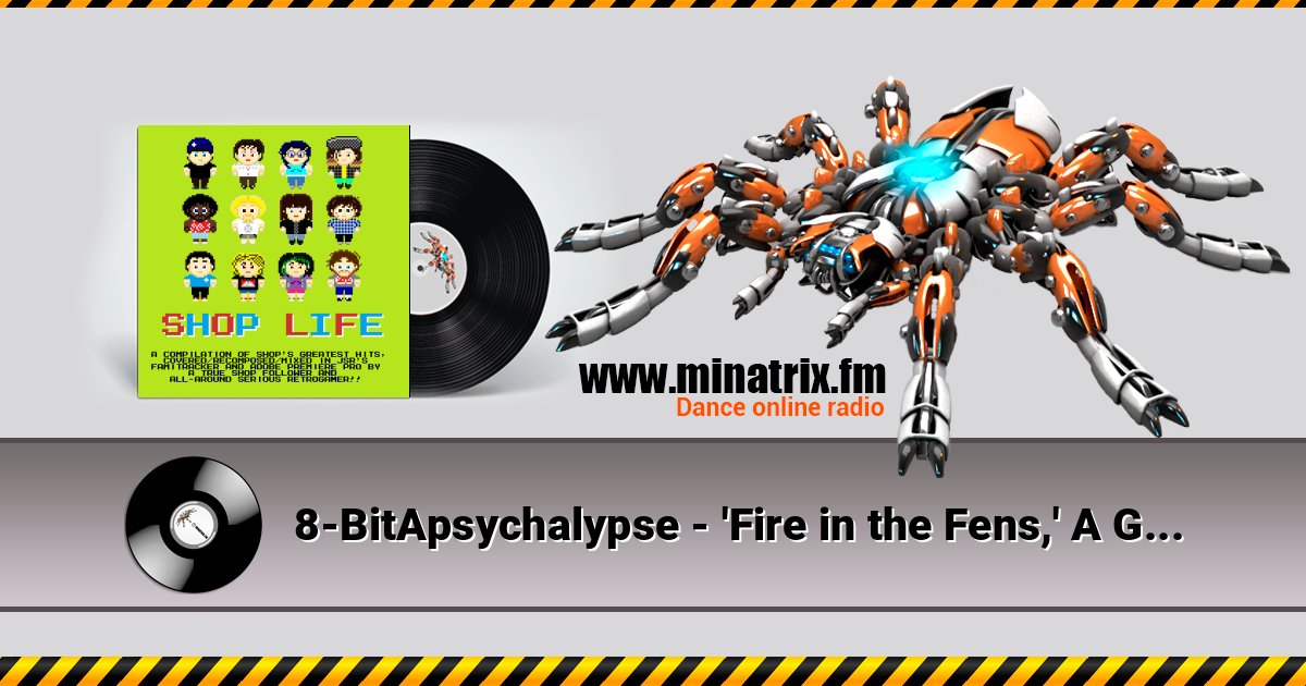 8-BitApsychalypse - 'Fire in the Fens,' A Guy Named Guy 8-BitApsychalypse - 'Fire in the Fens,' A Guy Named Guy слушать и скачать трек