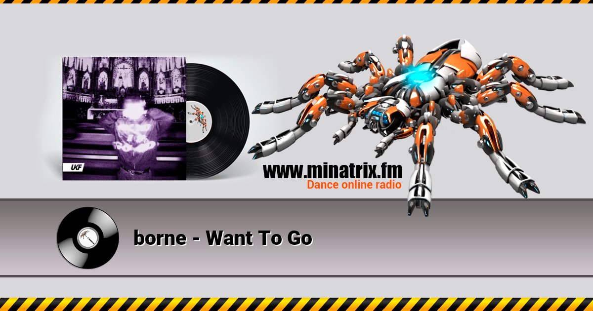 borne - Want To Go borne - Want To Go слушать и скачать трек