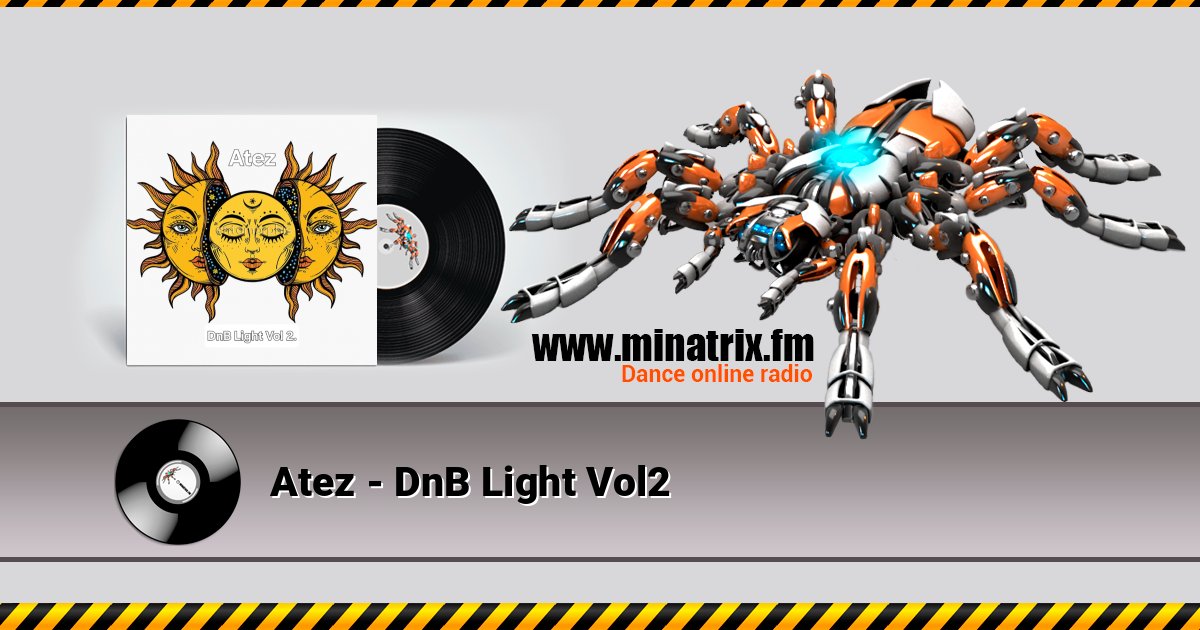 Atez - DnB Light Vol2 Atez - DnB Light Vol2 слушать и скачать трек