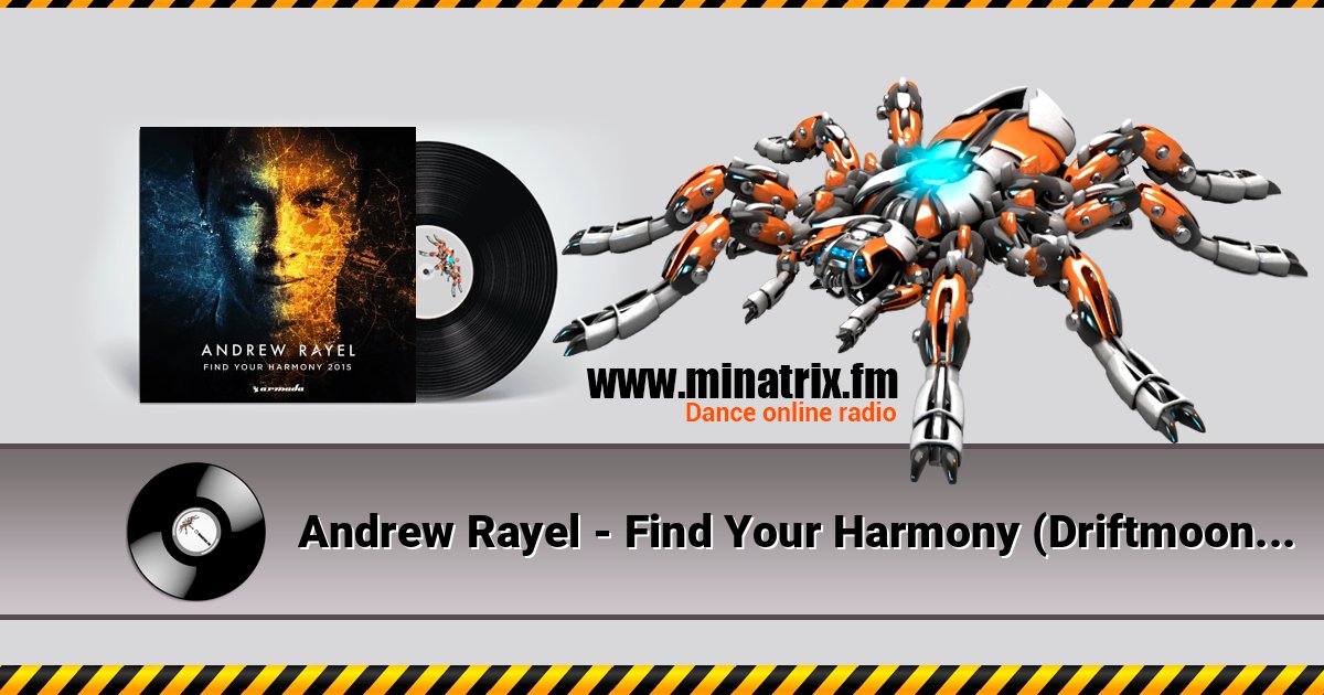 Andrew Rayel - Find Your Harmony (Driftmoon Stellar Remix) Andrew Rayel - Find Your Harmony (Driftmoon Stellar Remix) слушать и скачать трек