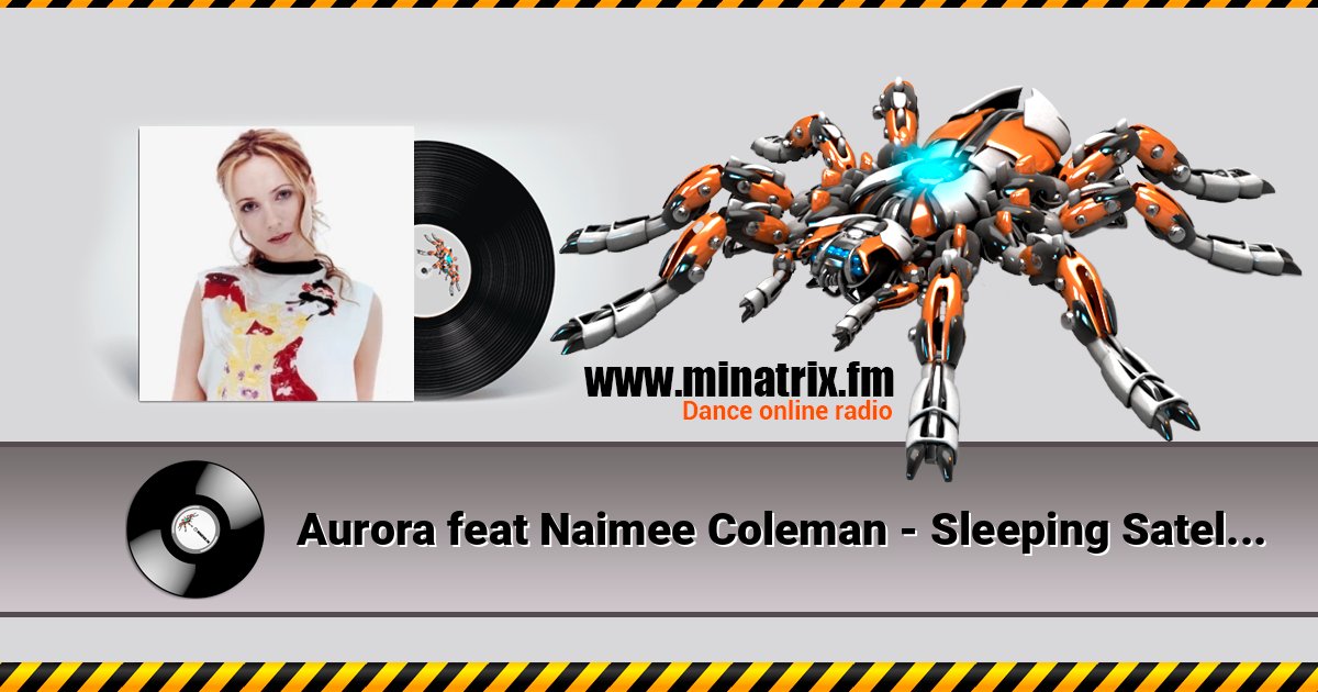 Aurora feat Naimee Coleman - Sleeping Satellite (Rob Searle Remix) Aurora feat Naimee Coleman - Sleeping Satellite (Rob Searle Remix) слушать онлайн и скачать mp3