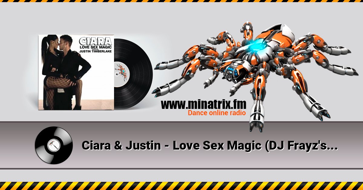 Ciara & Justin - Love Sex Magic (DJ Frayz's Bend Over Club Mix) Ciara & Justin - Love Sex Magic (DJ Frayz's Bend Over Club Mix) слушать и скачать трек