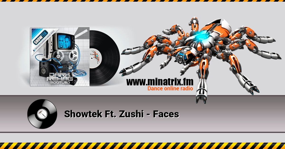 Showtek Ft. Zushi - Faces Showtek Ft. Zushi - Faces слушать онлайн и скачать mp3