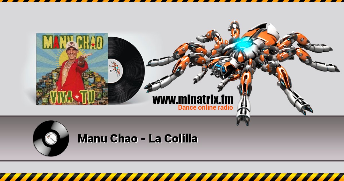 Manu Chao - La Colilla слушать онлайн и скачать mp3