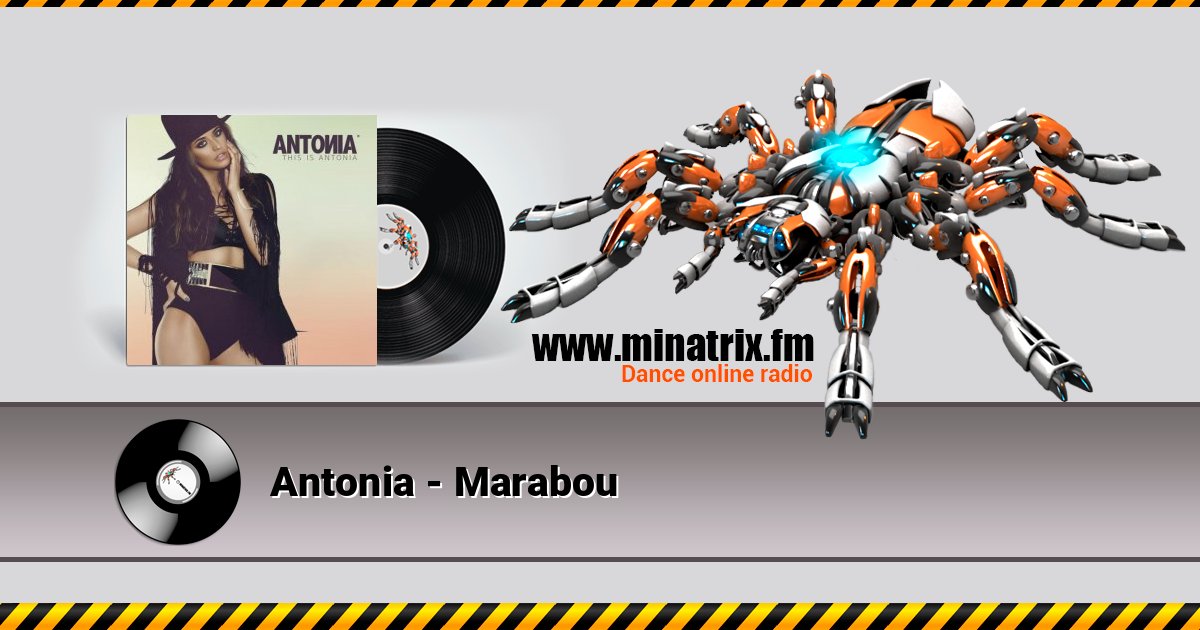 Antonia - Marabou Antonia - Marabou слушать онлайн и скачать mp3