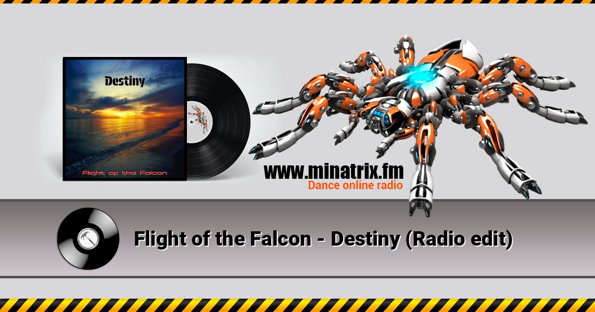 Flight of the Falcon - Destiny (Radio edit) слушать онлайн и скачать mp3
