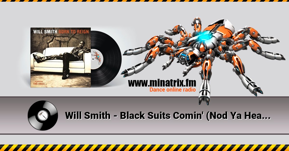 Will Smith - Black Suits Comin' (Nod Ya Head) 在线播放并下载 MP3