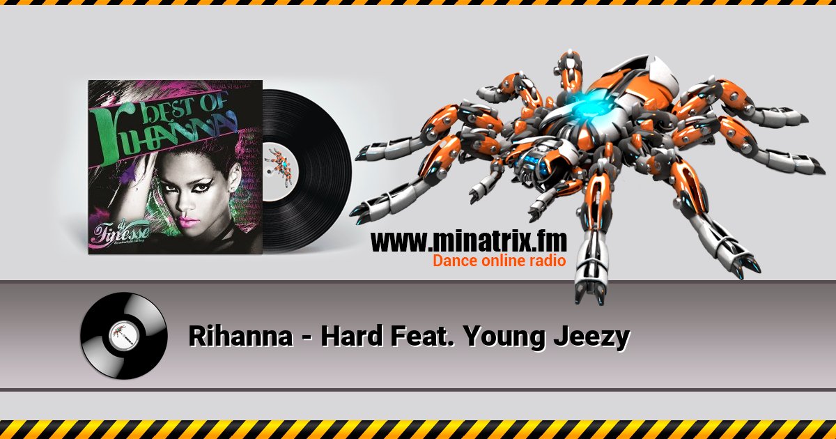 Rihanna - Hard Feat. Young Jeezy Слухати онлайн та завантажити MP3