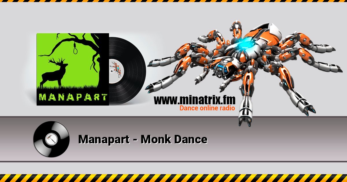 Manapart - Monk Dance Слухати онлайн та завантажити MP3