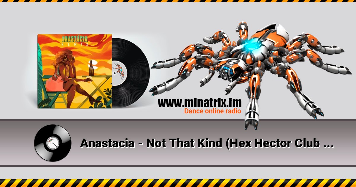 Anastacia - Not That Kind (Hex Hector Club Mix) Écouter en ligne et télécharger MP3