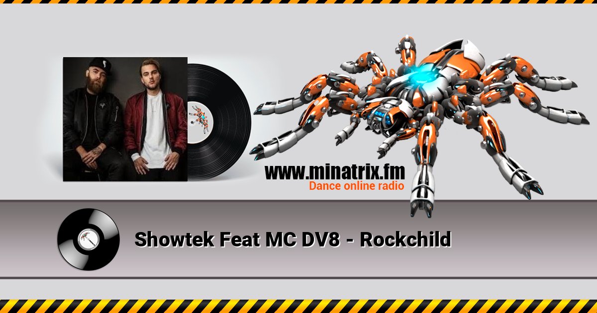 Showtek Feat MC DV8 - Rockchild Showtek Feat MC DV8 - Rockchild слушать онлайн и скачать mp3