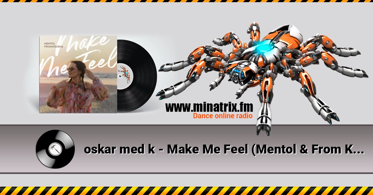 oskar med k - Make Me Feel (Mentol & From Ksusha Cover Remix) 在线播放并下载 MP3