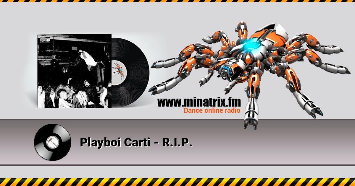 Playboi Carti - R.I.P. Playboi Carti - R.I.P. 在线播放并下载 MP3