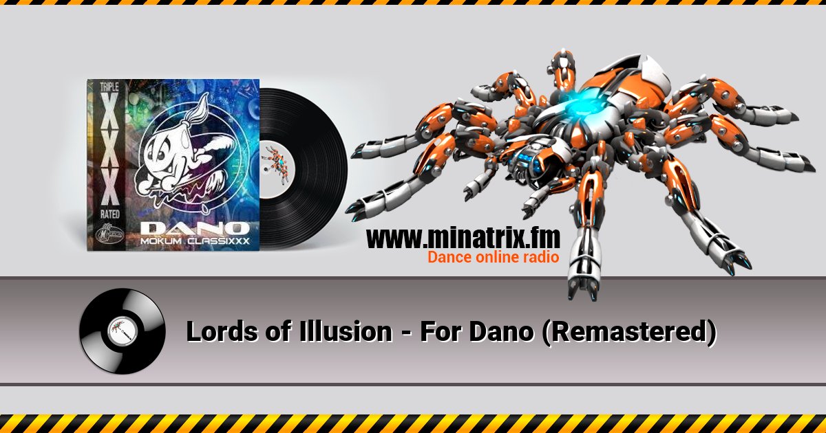 Lords of Illusion - For Dano (Remastered) Lords of Illusion - For Dano (Remastered) 在线播放并下载 MP3