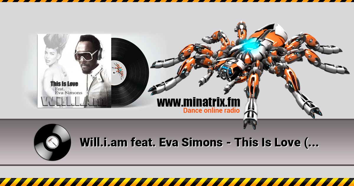Will.i.am feat. Eva Simons - This Is Love (Album Instrumental) Will.i.am feat. Eva Simons - This Is Love (Album Instrumental) Listen online and download MP3