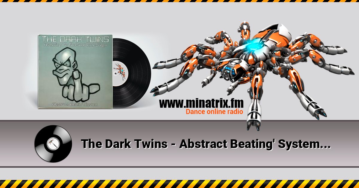 The Dark Twins - Abstract Beating' System слушать онлайн и скачать mp3