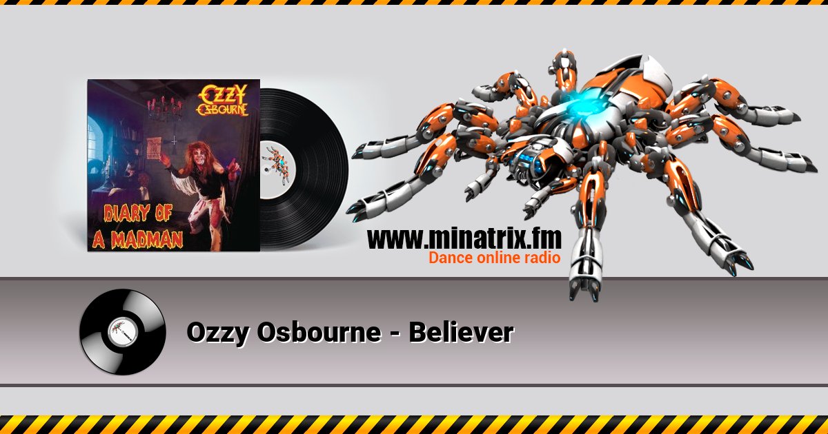 Ozzy Osbourne - Believer Ozzy Osbourne - Believer слушать онлайн и скачать mp3
