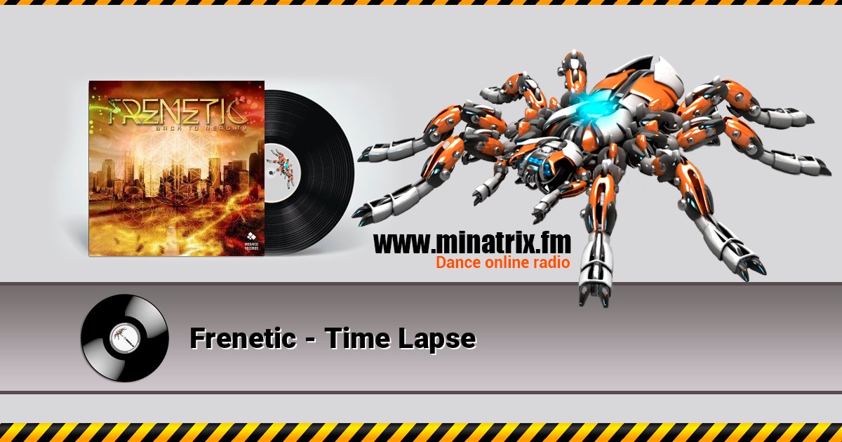 Frenetic - Time Lapse Frenetic - Time Lapse слушать онлайн и скачать mp3