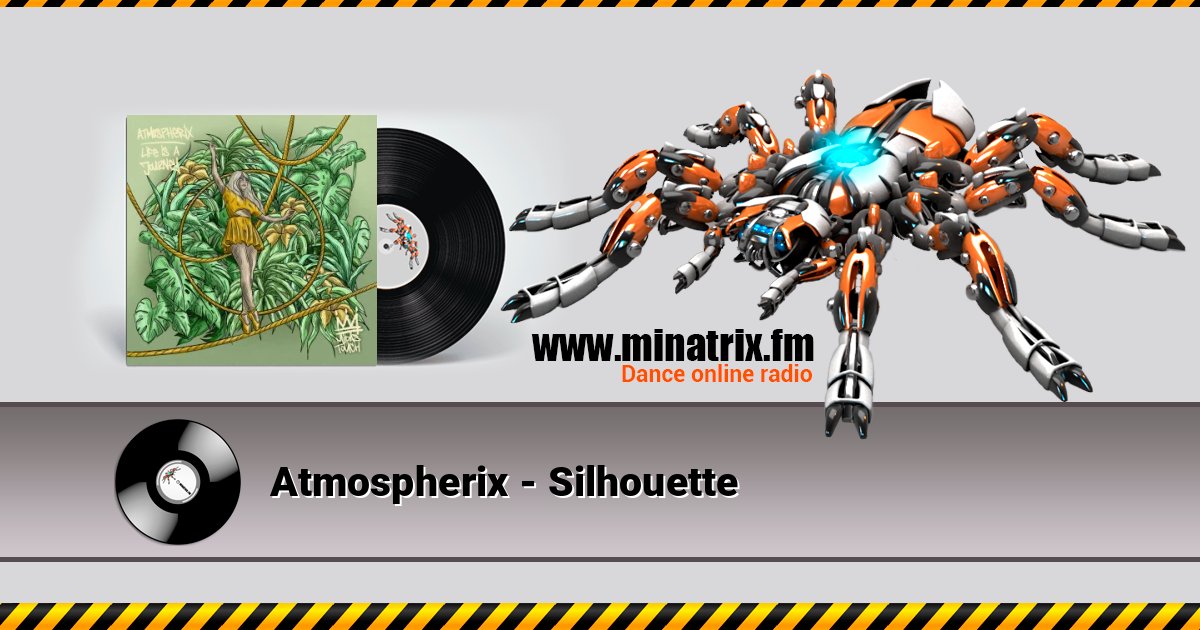 Atmospherix - Silhouette Atmospherix - Silhouette слушать онлайн и скачать mp3