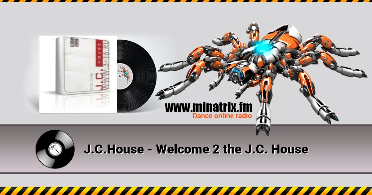J.C.House - Welcome 2 the J.C. House 在线播放并下载 MP3