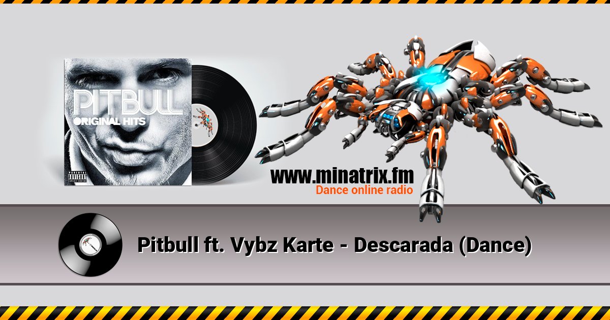 Pitbull ft. Vybz Karte - Descarada (Dance) Pitbull ft. Vybz Karte - Descarada (Dance) 在线播放并下载 MP3