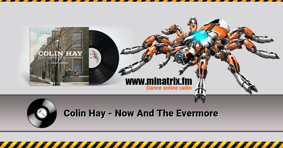 Colin Hay - Now And The Evermore Colin Hay - Now And The Evermore 在线播放并下载 MP3