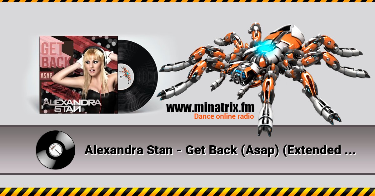 Alexandra Stan - Get Back (Asap) (Extended Version) Alexandra Stan - Get Back (Asap) (Extended Version) 在线播放并下载 MP3