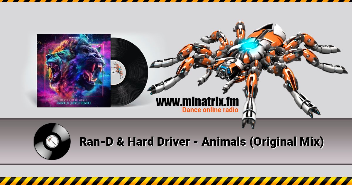 Ran-D & Hard Driver - Animals (Original Mix) слушать онлайн и скачать mp3