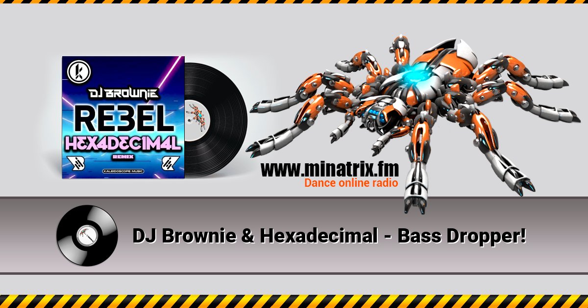 DJ Brownie & Hexadecimal - Bass Dropper! DJ Brownie & Hexadecimal - Bass Dropper! слушать онлайн и скачать mp3