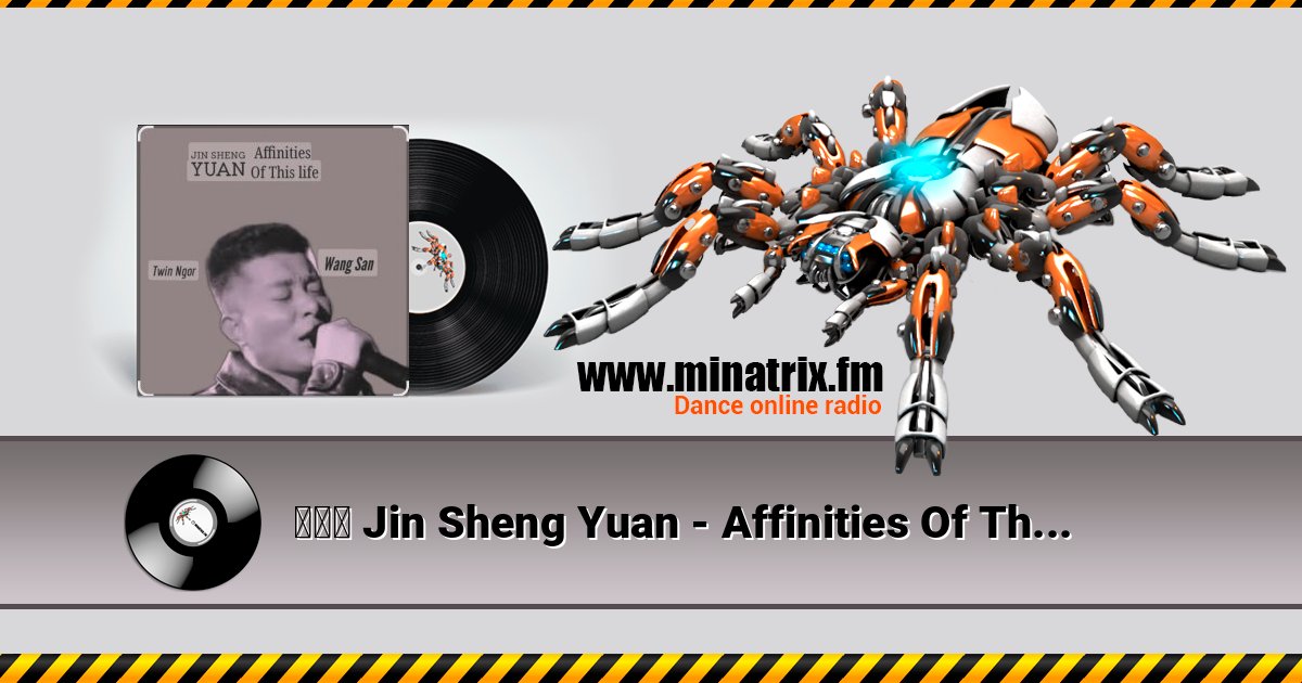 今生缘 Jin Sheng Yuan - Affinities Of This Life 今生缘 Jin Sheng Yuan - Affinities Of This Life слушать онлайн и скачать mp3