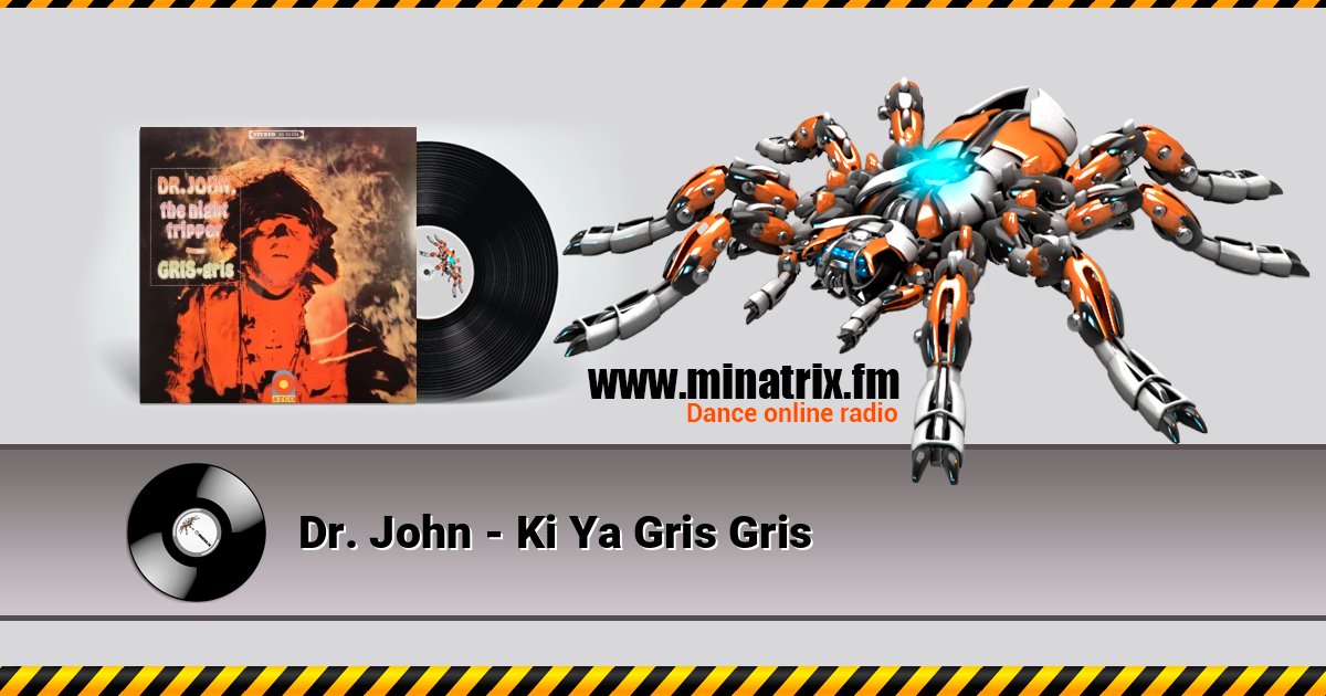 Dr. John - Ki Ya Gris Gris 在线播放并下载 MP3