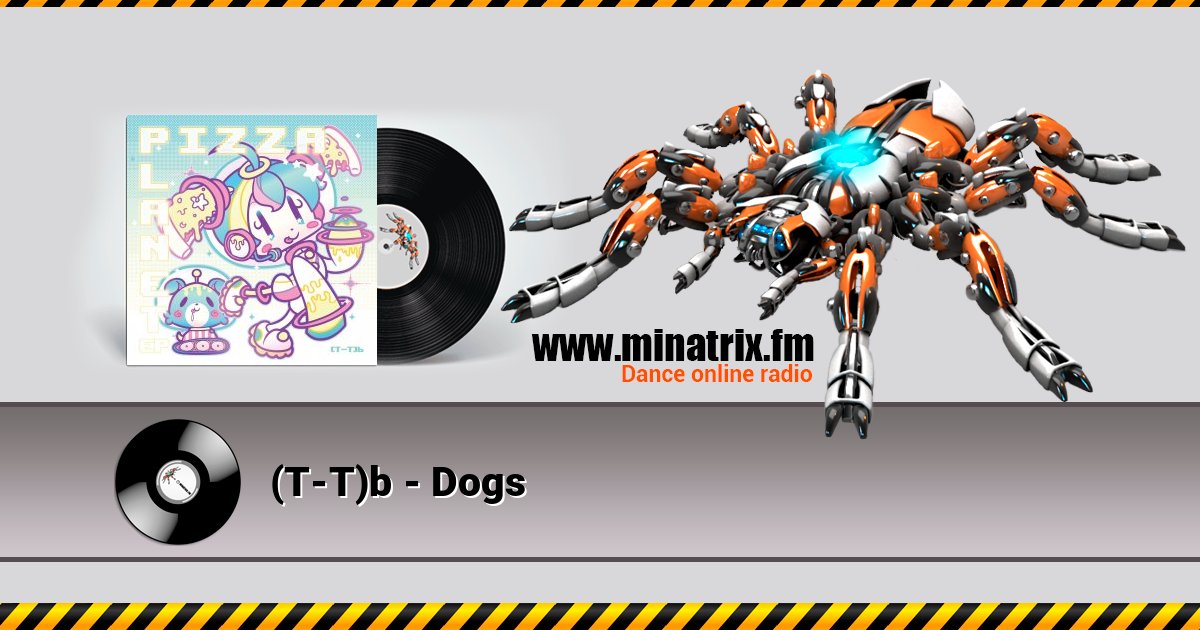 (T-T)b - Dogs Listen online and download MP3