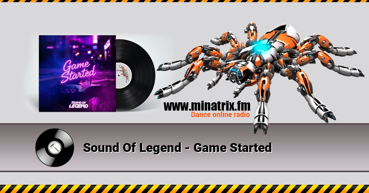 Sound Of Legend - Game Started слушать онлайн и скачать mp3