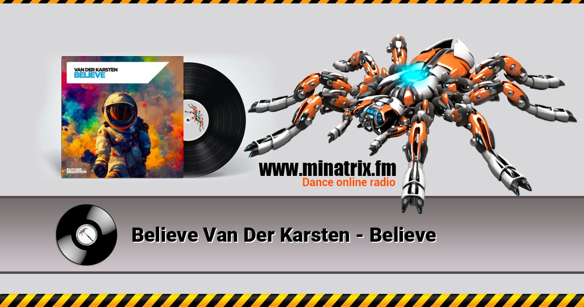 Believe Van Der Karsten - Believe Слухати онлайн та завантажити MP3