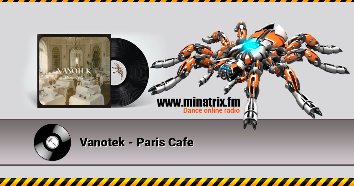Vanotek - Paris Cafe Listen online and download MP3