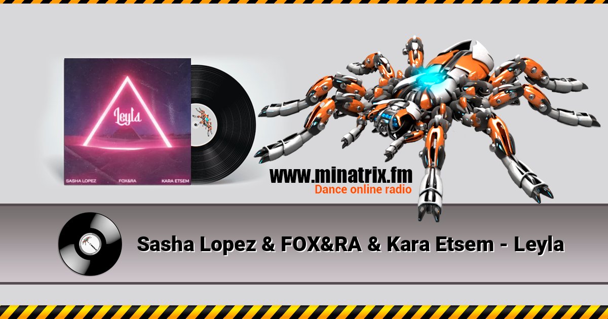Sasha Lopez & FOX&RA & Kara Etsem - Leyla Sasha Lopez & FOX&RA & Kara Etsem - Leyla Listen online and download MP3