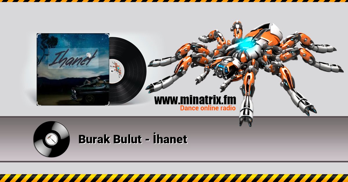 Burak Bulut - İhanet Слухати онлайн та завантажити MP3