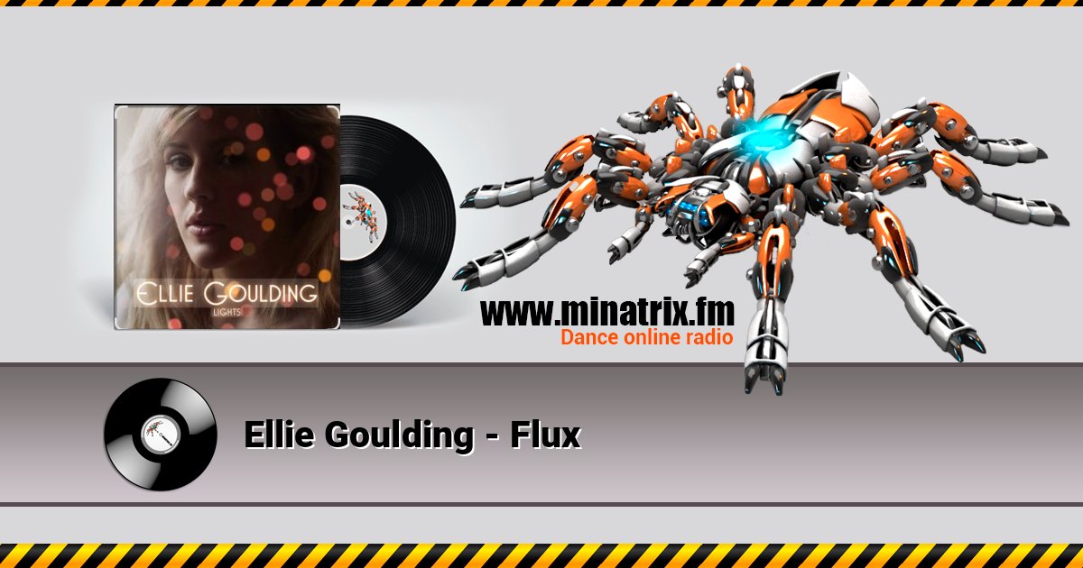 Ellie Goulding - Flux Listen online and download MP3