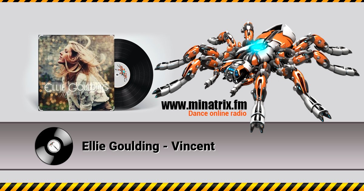 Ellie Goulding - Vincent Ellie Goulding - Vincent Escuchar en línea y descargar MP3