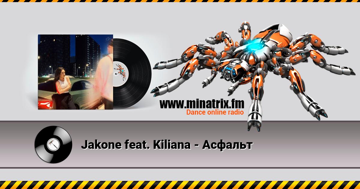 Jakone feat. Kiliana -   