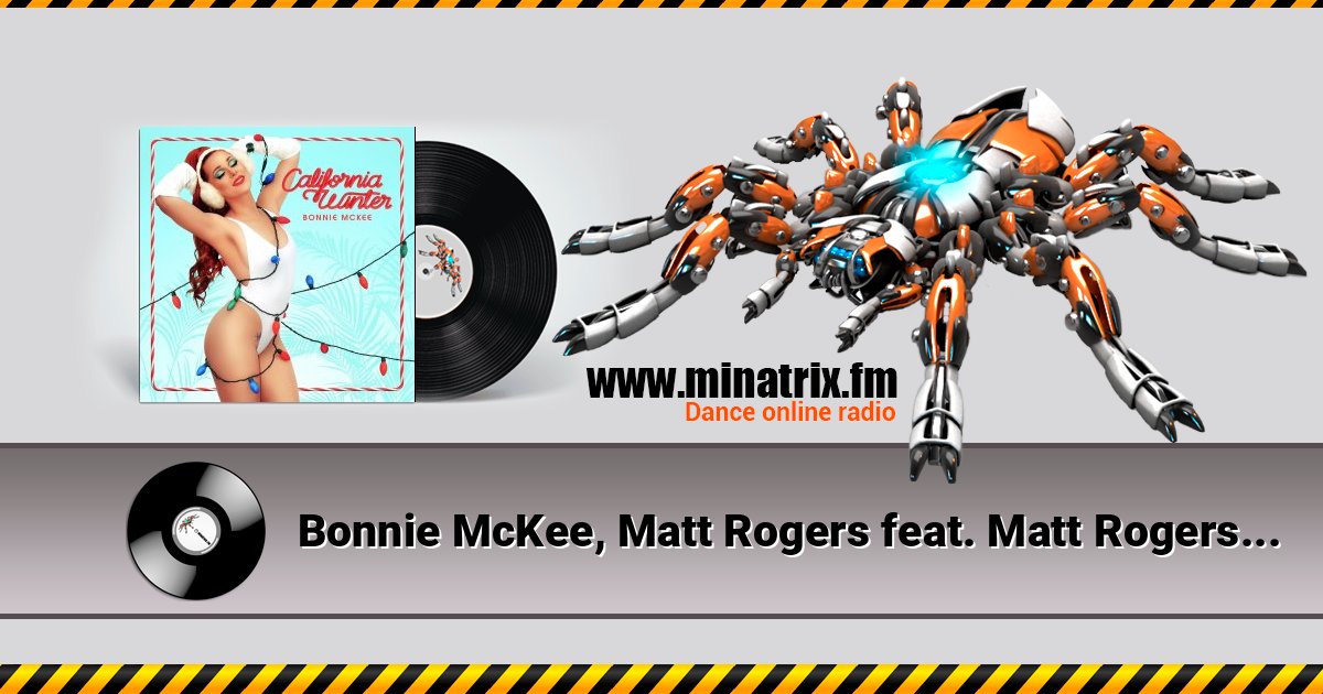 Bonnie McKee, Matt Rogers feat. Matt Rogers - California Winter Bonnie McKee, Matt Rogers feat. Matt Rogers - California Winter Online hören und MP3 herunterladen