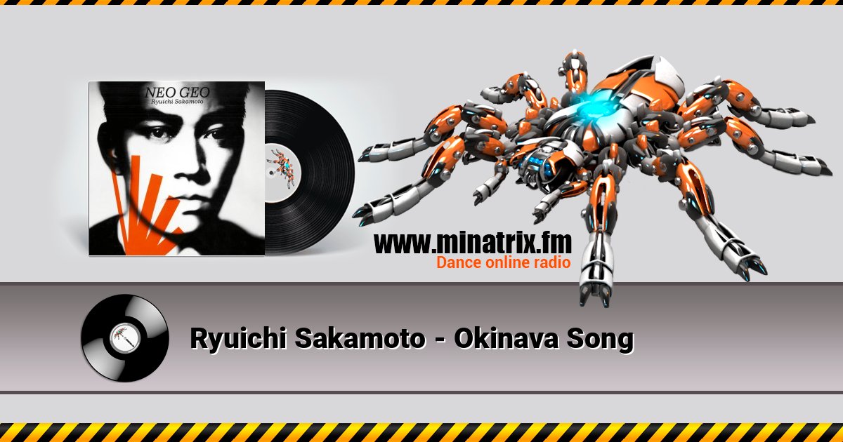 Ryuichi Sakamoto - Okinava Song Écouter en ligne et télécharger MP3