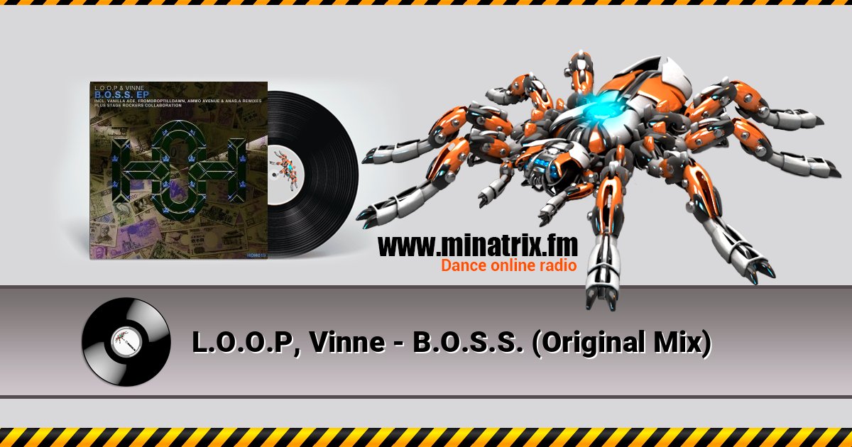 L.O.O.P, Vinne - B.O.S.S. (Original Mix) слушать онлайн и скачать mp3
