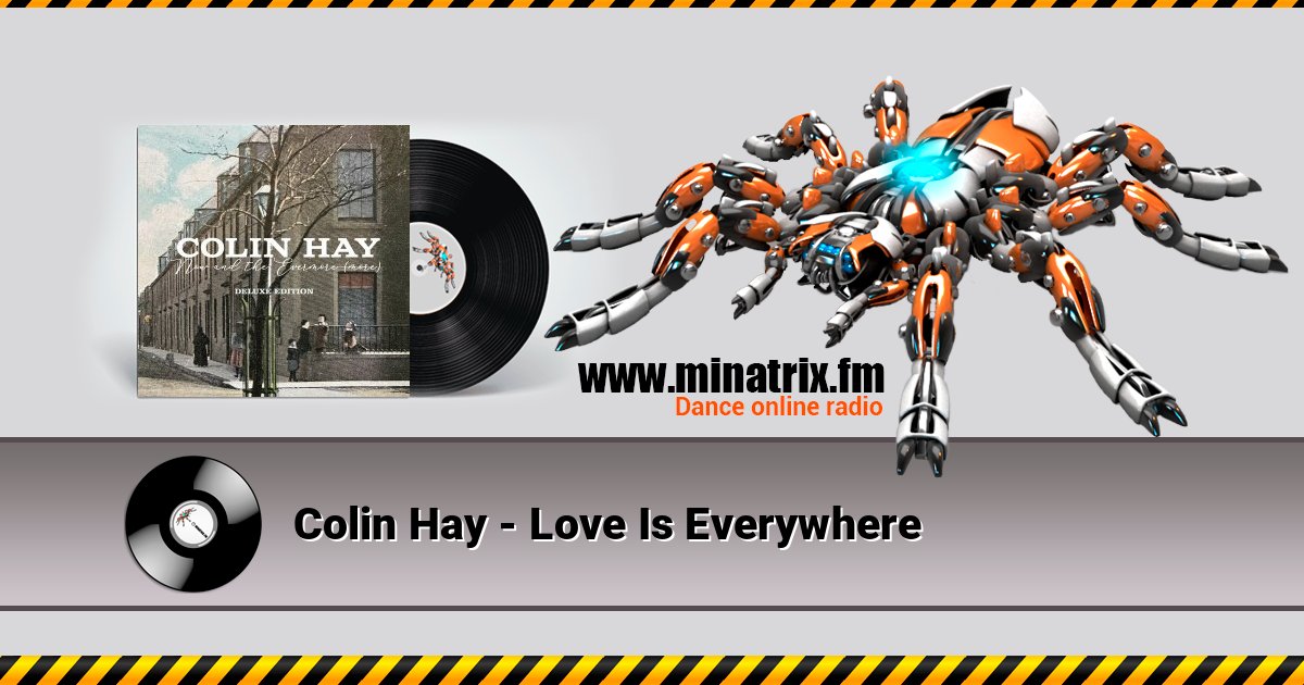 Colin Hay - Love Is Everywhere Colin Hay - Love Is Everywhere Слухати онлайн та завантажити MP3