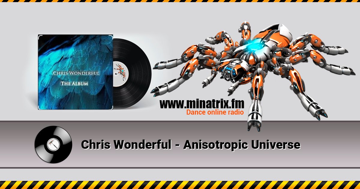 Chris Wonderful - Anisotropic Universe Listen online and download MP3