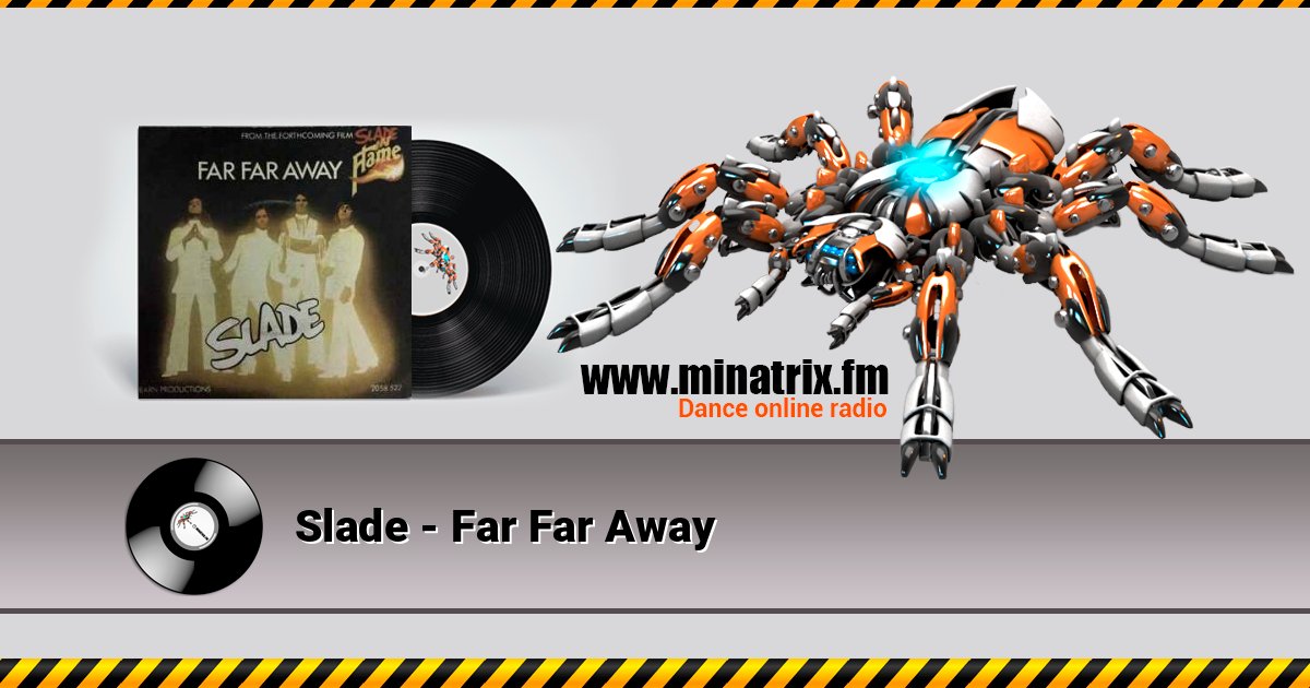 Slade - Far Far Away Slade - Far Far Away 在线播放并下载 MP3