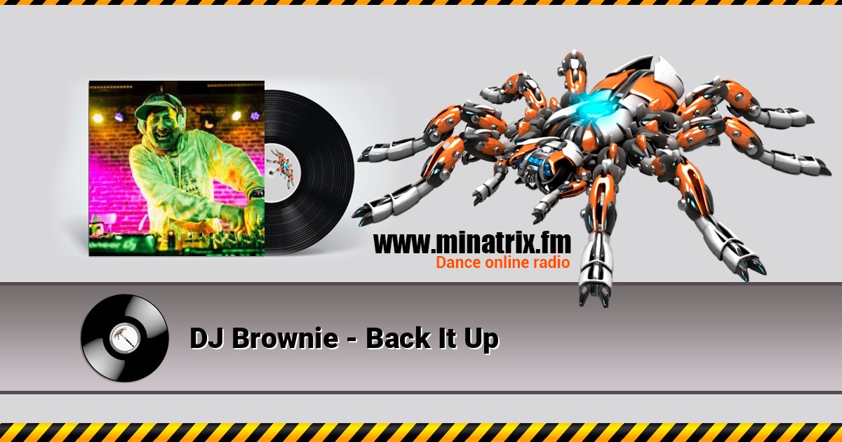 DJ Brownie - Back It Up DJ Brownie - Back It Up 在线播放并下载 MP3