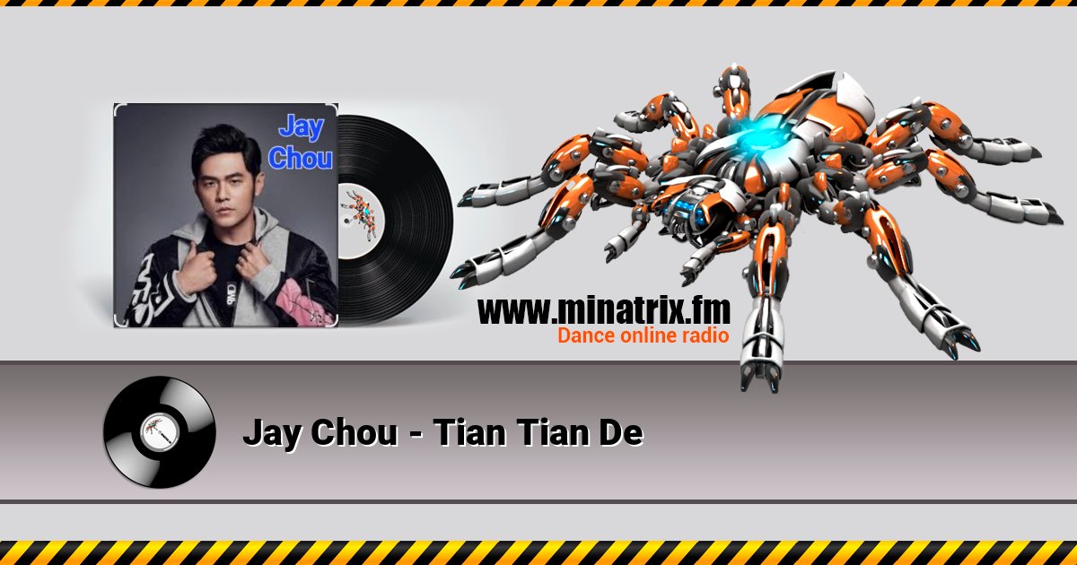 Jay Chou - Tian Tian De Jay Chou - Tian Tian De Слухати онлайн та завантажити MP3