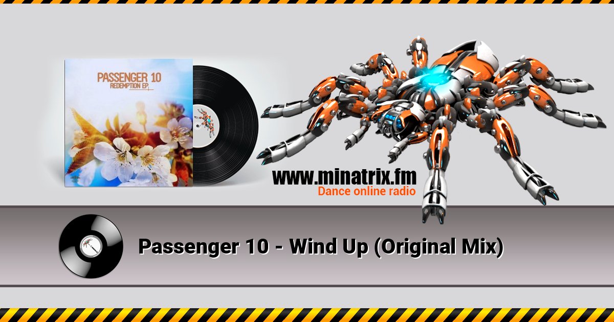 Passenger 10 - Wind Up (Original Mix) Passenger 10 - Wind Up (Original Mix) Listen online and download MP3